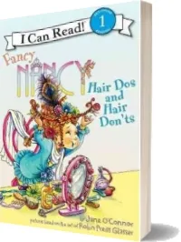 Fancy Nancy: Hair Do'S and Hair Don'Ts download free [PDF and Ebook] by Jane O'Connor year 2011