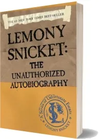 Lemony Snicket: The Unauthorized Autobiography download free [PDF and Ebook] by Lemony Snicket year 2011
