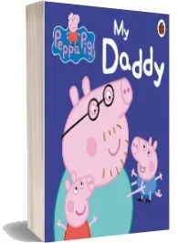 My Daddy: My Daddy Board Book download free [PDF and Ebook] by Collectif year 2011