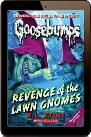 Revenge of the Lawn Gnomes (Classic Goosebumps #19) download free [PDF and Ebook] by R L Stine year 2011