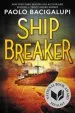 PDF Ship Breaker by Paolo Bacigalupi