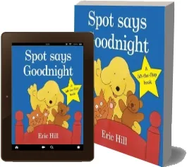 Spot Says Goodnight download free [PDF and Ebook] by Eric Hill year 2011