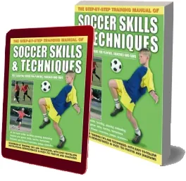 Step by Step Training Manual of Soccer Skills and Techniques download free [PDF and Ebook] by Anness Publishing Ltd year 2011