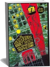 The Mysterious Benedict Society and the Prisoner'S Dilemma download free [PDF and Ebook] by Trenton Lee Stewart year 2011