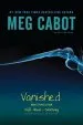 PDF Vanished Books Three & Four: Safe House; Sanctuary by Meg Cabot