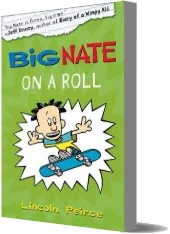 Big Nate on a Roll download free [PDF and Ebook] by Lincoln Peirce year 2011