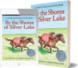 By the Shores of Silver Lake download free [PDF and Ebook] by Laura Ingalls Wilder year 2011