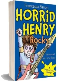 Horrid Henry Rocks download free [PDF and Ebook] by Francesca Simon year 2011