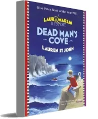 Laura Marlin Mysteries: Dead Man'S Cove: Book 1 download free [PDF and Ebook] by Lauren St. John year 2011
