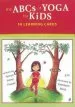 PDF The Abcs of Yoga for Kids: 56 Learning Cards by Teresa Anne Power
