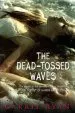 PDF The Dead-Tossed Waves by Carrie Ryan