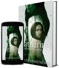 The Gathering: Number 1 in Series download free [PDF and Ebook] by Kelley Armstrong year 2011