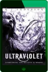 Ultraviolet download free [PDF and Ebook] by R. J. Anderson year 2011