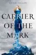 PDF Carrier of the Mark by Leigh Fallon