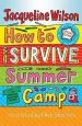 PDF How to Survive Summer Camp by Jacqueline Wilson