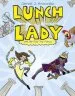 PDF Lunch Lady and the Field Trip Fiasco: Lunch Lady #6 by Jarrett J Krosoczka