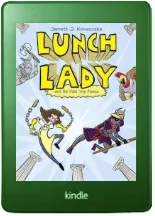 Lunch Lady and the Field Trip Fiasco: Lunch Lady #6 download free [PDF and Ebook] by Jarrett J Krosoczka year 2011