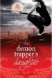 PDF The Demon Trappers Daughter by Jana Oliver