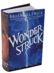 Wonderstruck download free [PDF and Ebook] by Brian Selznick year 2011