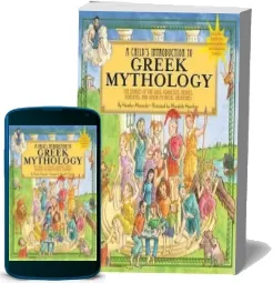 A Child'S Introduction to Greek Mythology: The Stories of the Gods, Goddesses, Heroes, Monsters, and Other Mythical Creatures download free [PDF and Ebook] by Heather Alexander year 2011