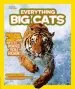 PDF Everything big Cats: Pictures to Purr About and Info to Make you Roar! by Elizabeth Carney