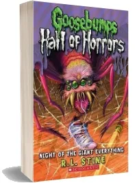Goosebumps: Horrorland Night of the Giant Everything# download free [PDF and Ebook] by R. L. Stine year 2011