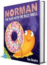 Norman the Slug With a Silly Shell download free [PDF and Ebook] by Sue Hendra year 2011