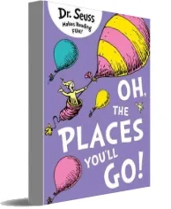 Oh, the Places You'Ll go download free [PDF and Ebook] by Dr. Seuss year 2011