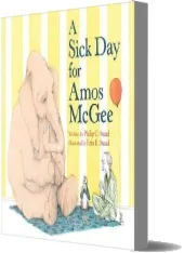 Sick day for Amos Mcgee download free [PDF and Ebook] by Philip C. Stead year 2011