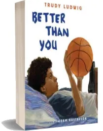 Better Than you download free [PDF and Ebook] by Trudy Ludwig year 2011