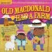 PDF Indestructibles old Macdonald had a Farm by Amy Pixton
