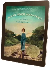 Moon Over Manifest download free [PDF and Ebook] by Clare Vanderpool year 2011
