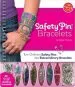 PDF Safety pin Bracelets: Turn Ordinary Safety Pins Into Extraordinary Bracelets by Kaitlyn Nichols