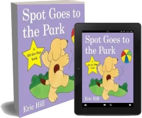 Spot Goes to the Park download free [PDF and Ebook] by Eric Hill year 2011