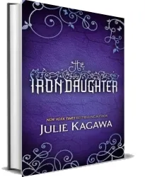 The Iron Daughter download free [PDF and Ebook] by Julie Kagawa year 2011