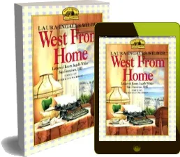 West From Home download free [PDF and Ebook] by Laura Ingalls Wilder year 2011