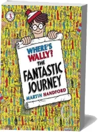 Where'S Wally? the Fantastic Journey download free [PDF and Ebook] by Martin Handford year 2011