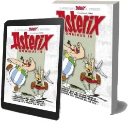 Asterix: Omnibus 10: Asterix and the Magic Carpet, Asterix and the Secret Weapon, Asterix and Obelix all at sea download free [PDF and Ebook] by Albert Uderzo year 2011