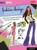 PDF Fashion Design Workshop: Stylish Step-By-Step Projects and Drawing Tips for Up-And-Coming Designers by Stephanie Corfee