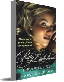 Heartless: Number 7 in Series download free [PDF and Ebook] by Sara Shepard year 2011