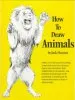 PDF How to Draw Animals by Jack Hamm