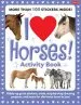 PDF I Love Horses! Activity Book: Giddy-Up Great Stickers, Trivia, Step-By-Step Drawing Projects, and More for the Horse Lover in you! by Walter Foster