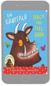 My First Gruffalo: Touch-And-Feel download free [PDF and Ebook] by Julia Donaldson year 2011