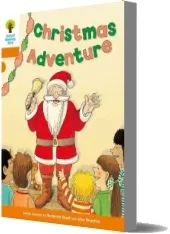 Oxford Reading Tree: Level 6: More Stories a: Christmas Adventure download free [PDF and Ebook] by Roderick Hunt year 2011
