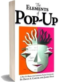 The Elements of Pop-Up: A Pop-Up Book for Aspiring Paper Engineers download free [PDF and Ebook] by David A. Carter year 2011