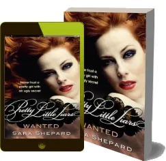 Wanted: Number 8 in Series download free [PDF and Ebook] by Sara Shepard year 2011