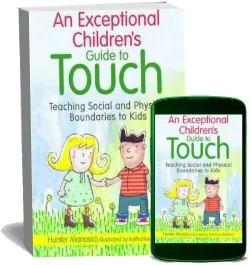 An Exceptional Children'S Guide to Touch: Teaching Social and Physical Boundaries to Kids download free [PDF and Ebook] by Mckinley Hunter Manasco year 2012