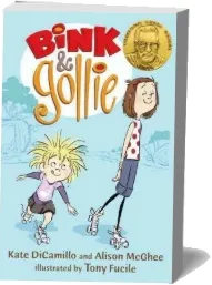 Bink & Gollie download free [PDF and Ebook] by Kate Dicamillo year 2012