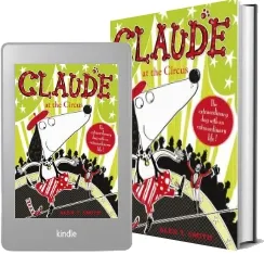 Claude at the Circus download free [PDF and Ebook] by Alex T. Smith year 2012