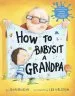 PDF How to Babysit a Grandpa by Jean Reagan